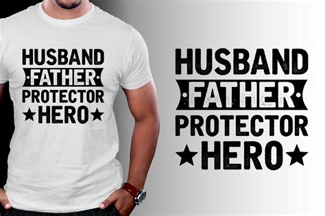 Husband Father Protector Hero T Shirt Design Buy T Shirt Designs