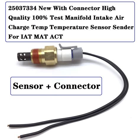 25037334 New With Connector High Quality 100 Test Manifold Intake Air Charge Temp Temperature