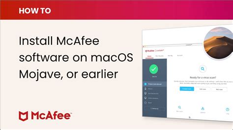 How To Install Your McAfee Software On MacOS Mojave High Sierra Or