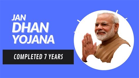 Pradhan Mantri Jan Dhan Yojana Completes 7 Years I Role Of PMJDY I Jan