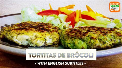 Tortitas De Brócoli Cocina Vegan Fast Youtube