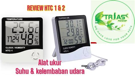 Review Htc Alat Ukur Suhu Dan Kelembaban Udara Thermometer