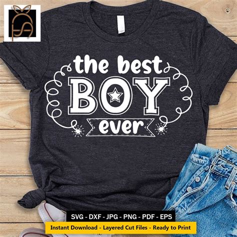 Best Boy Ever Svg Boy Svg Best Boy Svg Boy Shirt Svg Boy Etsy