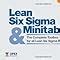 Lean Six Sigma And Minitab The Complete Toolbox Guide For Lean Six