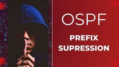 Mastering OSPF Prefix Suppression Step By Step Guide Network