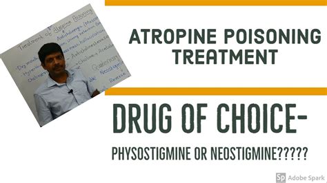 Treatment Of Atropine Poisoning Physostigmine Or Neostigmine