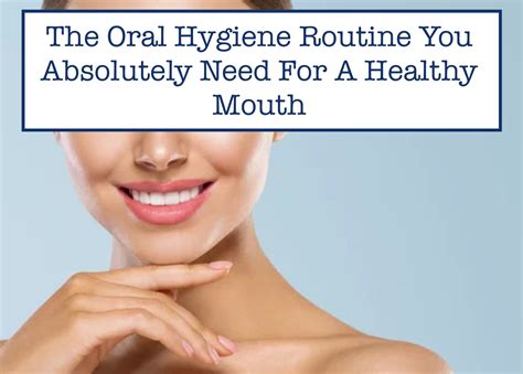 The Oral Hygiene Routine You Absolutely Need For A Healthy Mouth