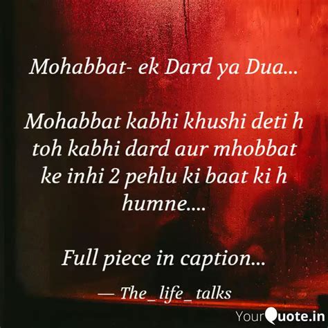 Mohabbat Ek Dard Ya Dua Quotes And Writings By The Life Talks