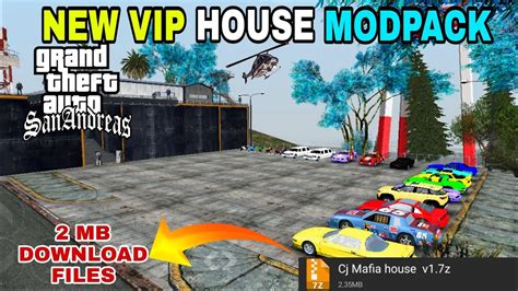 GTA SAN ANDREAS VIP HOUSE MODPACK GTA SAN ANDREAS MAFIA HOUSE MODPACK