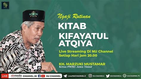 LIVE Ngaos Kitab Kifayatul Atqiya Bersama KH MARZUQI MUSTAMAR 52