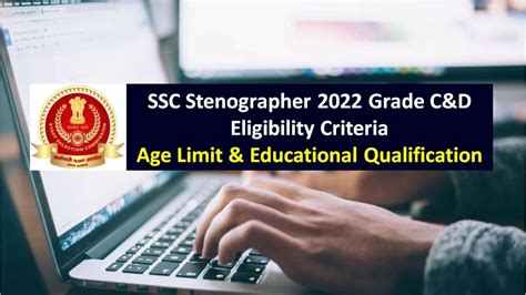 Ssc Stenographer Recruitment Eligibility Criteria Th Pass With