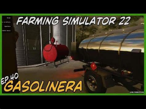 EP40 Gasolinera FS22 Ps5 Gameplay Castellano FARMING SIMULATOR 22