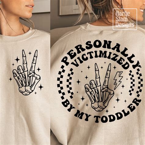 Personally Victimized By My Toddler Svg Toddler Svg Funny Toddler Svg