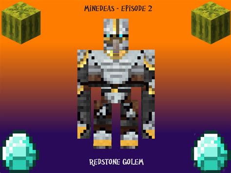 Minedeas - Episode 2 'Redstone Golem' Minecraft Blog