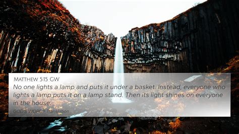 Matthew 5:15 GW 4K Wallpaper - No one lights a lamp and puts it under a