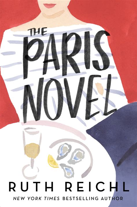 The Paris Novel Ebook By Ruth Reichl Epub Rakuten Kobo Canada