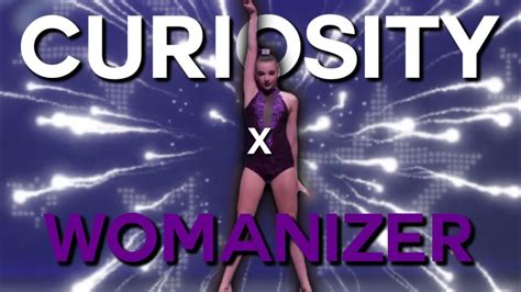 Curiosity X Womanizer Dance Moms Audio Swap For Zieglerrumfallo