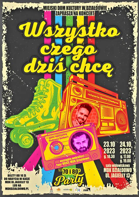 Wszystko Czego Dzi Chc Zapraszamy Na Koncert Do Mdk W Dzia Dowie