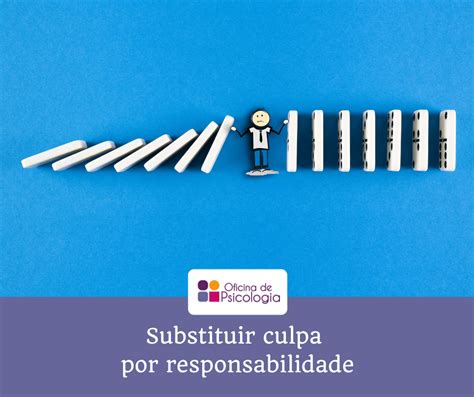 Substituir Culpa Por Responsabilidade