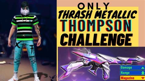 ONLY THRASH METALLIC THOMPSON CHALLENGE ONLY NEW THOMPSON CHALLENGE