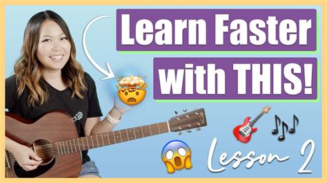 Guitar Lessons For Beginners Episode 2 The Secret To Learning Faster