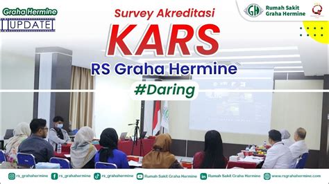 Survey Akreditasi KARS Rumah Sakit Graha Hermine YouTube