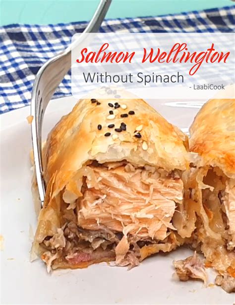 Salmon Wellington Without Spinach Puff Pastry Salmon LaabiCook