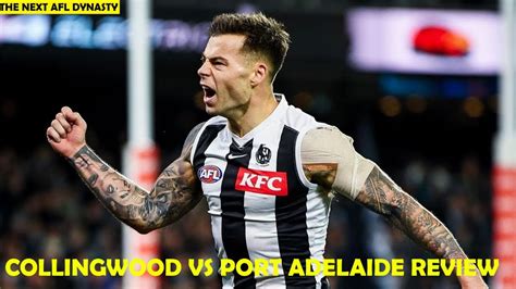 Elliott Collingwood Vs Port Adelaide Review Youtube