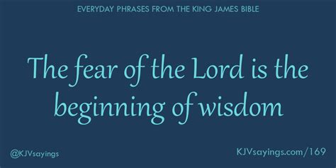 The Fear Of The Lord Is The Beginning Of Wisdom King James Bible Kjv