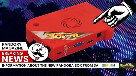 A Pandora Box Th Anniversary Latest Info Release Date Specs