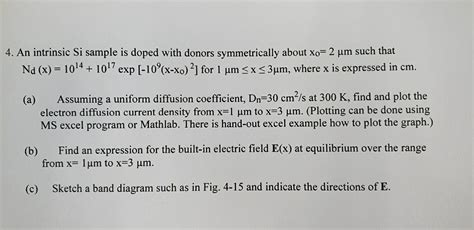 Solved An Intrinsic Si Sample Is Doped With Donors Chegg