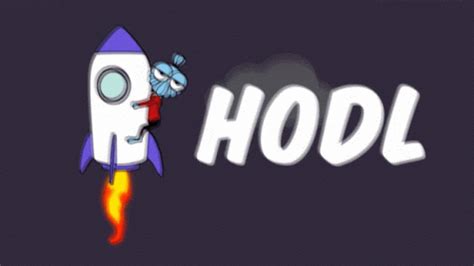 Hodl Hodl Meme GIF - Hodl Hodl Meme Hold - Discover & Share GIFs