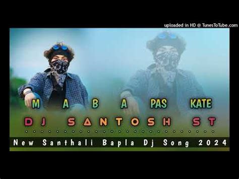 M A B A PAS KATE New Santhali Video DJ SANTOSH ST New Santhali