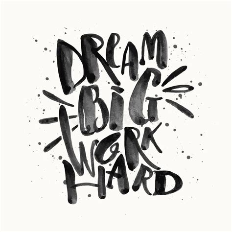 Work Hard Dream Big Creative Motivation Quote Bright Brush Vector