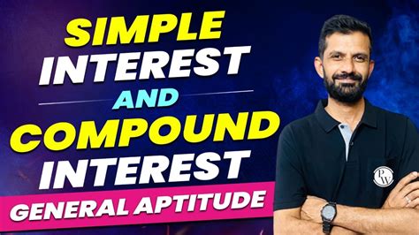 Simple Interest And Compound Interest General Aptitude Gate Youtube