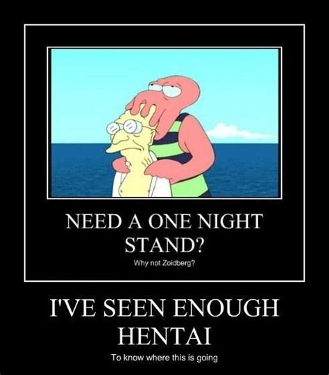 I Ve Seen Enough Zoidberg I Ve Seen Enough Hentai To Know Where