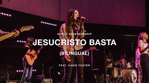 Jesucristo Basta by Un Corazón Bilingual Kasie Foster North Palm