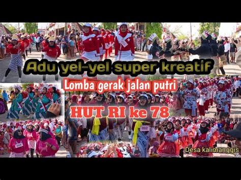 Adu Yel Yel Lomba Gerak Jalan Putri Super Kreatif Memperingati Hut Ri