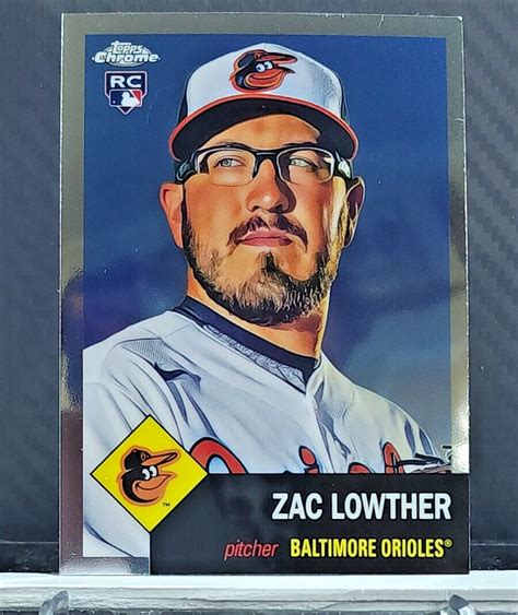 Zac Lowther 2022 Topps Chrome Platinum Anniversary 271 Orioles RC EBay