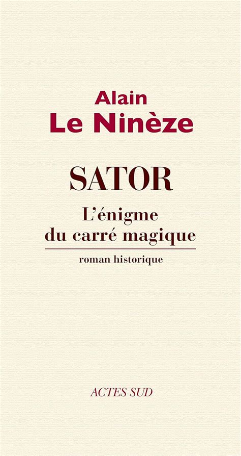 SATOR L énigme du carré magique ROMANS NOUVELL French Edition