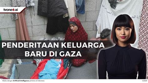 Keluarga Baru Di Gaza Mulai Putus Asa Youtube