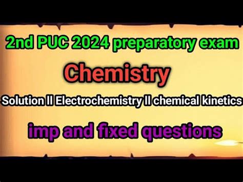 Nd Puc Ll Preparatory Exam Ll Chemistry Ll Physical Chemistry Ll