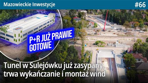 Tunel W Sulej Wku Ju Zasypany Trwa Wyka Czanie I Monta Wind P R