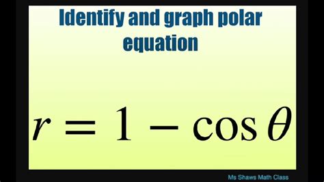 Identify And Graph Polar Equation R Cos Theta Cardioid Test For