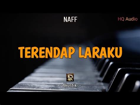 Naff Terendap Laraku Karaoke Akustik Kajon Original Key Hq