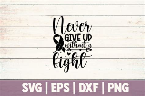 Never Give Up Without a Fight Gráfico por sukumarbd4 Creative Fabrica