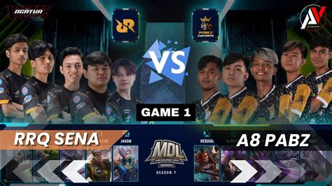 GAME 1 A8 PABZ Vs RRQ Sena MDL ID Season 7 Week 5 Day 1 Best Of