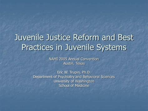 Ppt Juvenile Justice Reform And Best Practices In Juvenile Systems Powerpoint Presentation