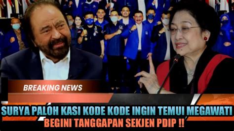 BERITA TERBARU TEPIS KODE KODE YANG DILONTARKAN SURYA PALOH SEKJEN PDIP