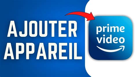 Comment Enregistrer Un Appareil Sur Amazon Prime Video FACILE YouTube